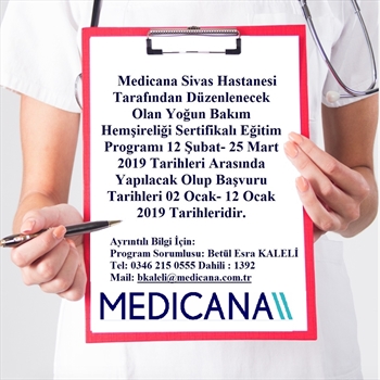 Medicana Sivas Hastanesi Yoğun Bakım Hemşireliği Sertifikalı Eğitim Programı Düzenleyecek.